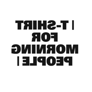 t shirt for morning people